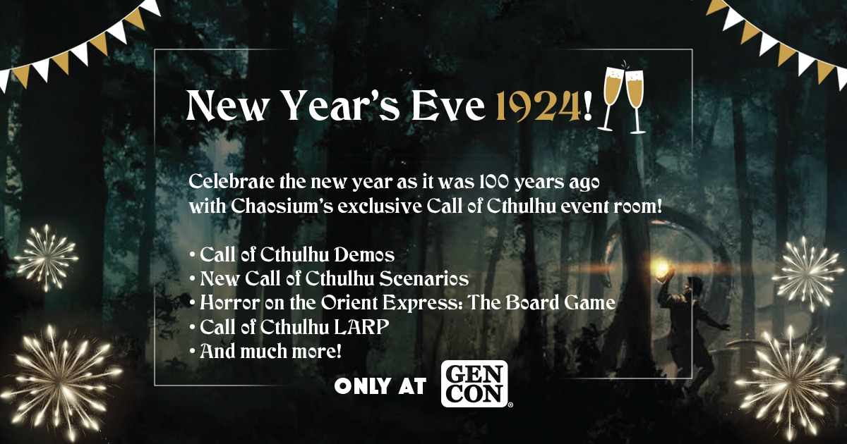 Gen Con - celebrate like it's 1924 in our dedicated Call of Cthulhu event room!