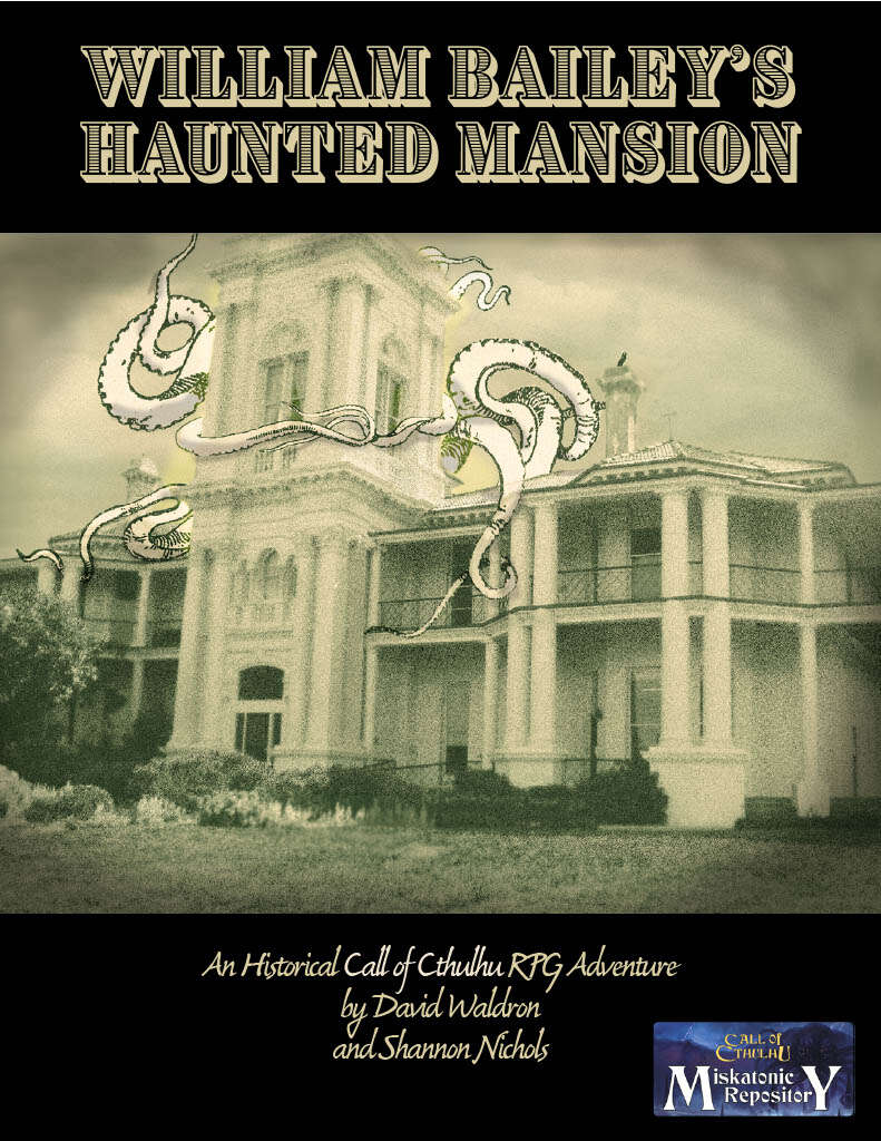 William Bailey's Haunted Mansion available at DriveThruRPG