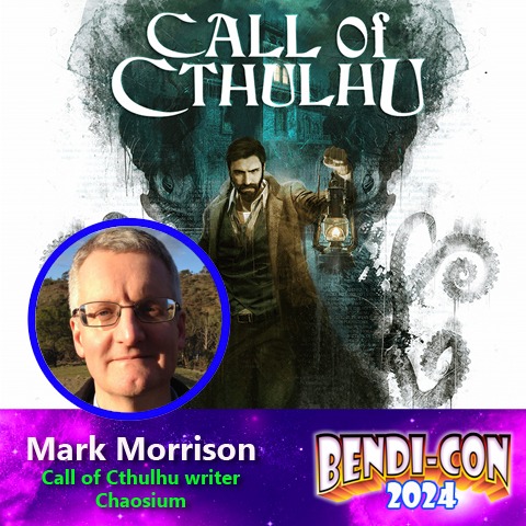 Call of Cthulhu maestro and Chaosium community ambassador Mark Morrison is a guest at Bendi-Con in Bendigo, Australia this weekend. Call of Cthulhu maestro and Chaosium community ambassador Mark Morrison is a guest at Bendi-Con in Bendigo, Australia this weekend.