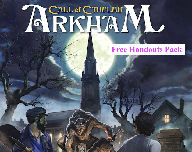 Arkham Free Handouts Pack