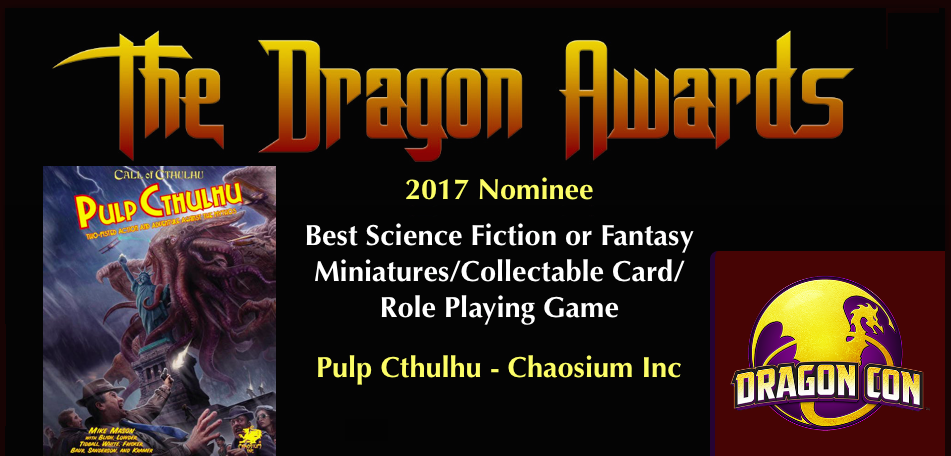 Pulp Cthulhu nominated for 2017 Dragon Con Award