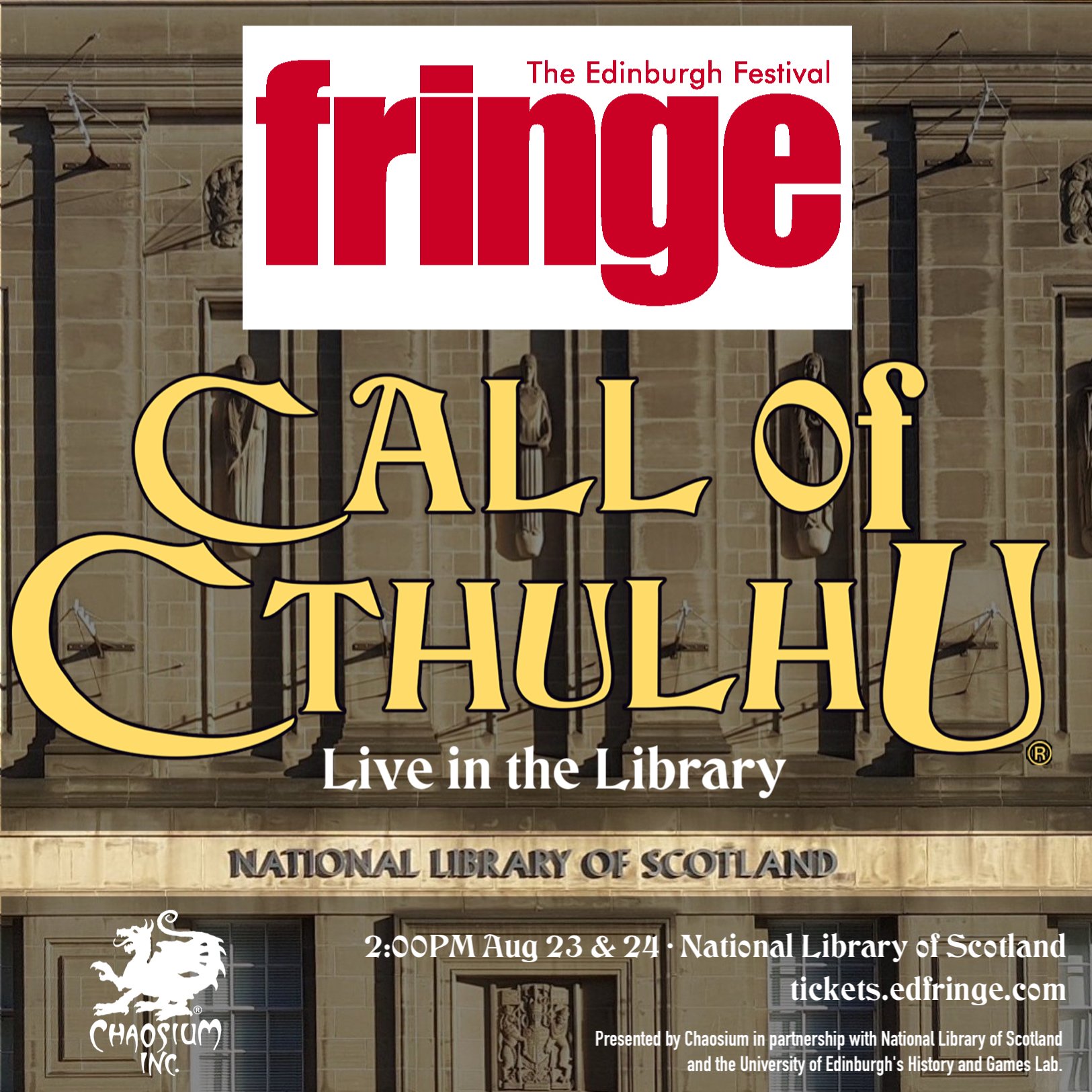 [Chaosium] Call of Cthulhu comes to the Edinburgh Fringe Festival!