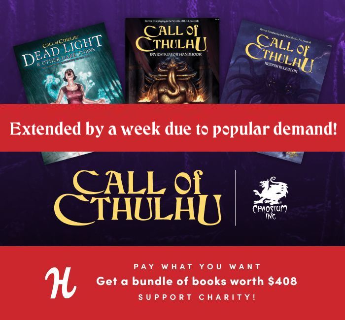 Humble Bundle call of Cthulhu - extended by one week due to popular demand