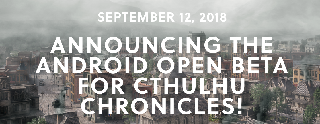 Open Beta for Cthulhu Chronicles