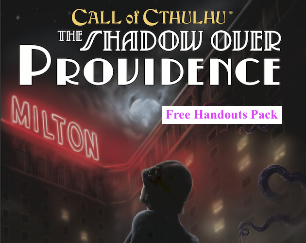 Shadow Over Providence handouts pack