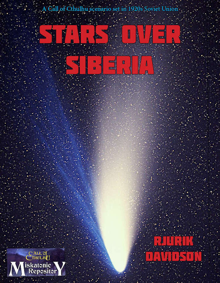 Rjurik Davidson - Stars Over Siberia - Miskatonic Repository (Call of Cthulhu)